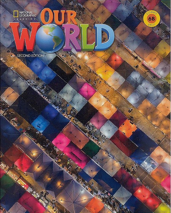 Our World American 6B - Student's Book With Workbook And Online Practice - Second Edition..-