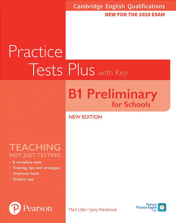 Practice Tests Plus - Cambridge B1 Preliminary For Schools Student's Book W/Key With Digital Resources And App..-