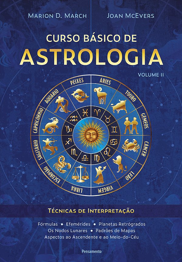 Curso Básico De Astrologia – Vol.2 Técnicas De Interpretação..-