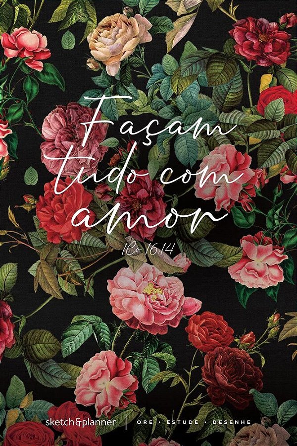 Sketch & Planner - Jardim De Rosas Ore, Estude, Desenhe..-