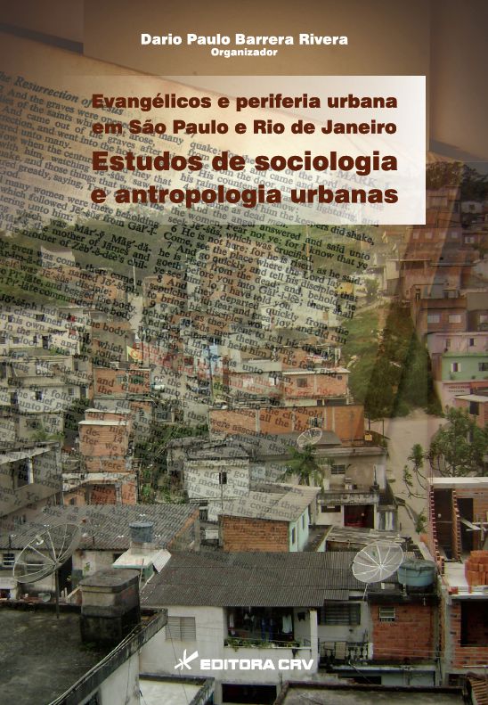 Evangélicos E Periferia Urbana Em São Paulo E Rio De Janeiro..-