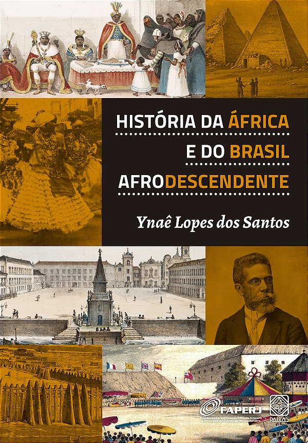 História Da África E Do Brasil Afrodescendente..-