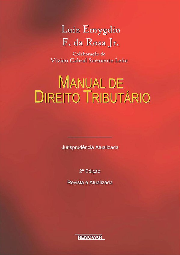 Manual De Direito Tributário - 2ª Edição..-