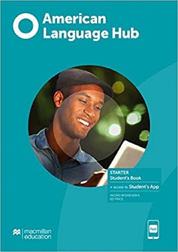 American Language Hub Starter - Student's Pack&app With Workbook With Key..-
