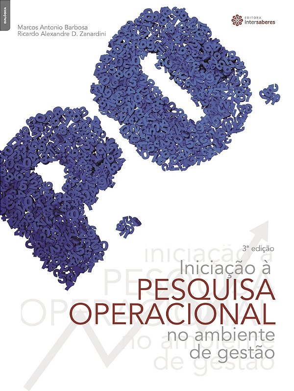 Iniciação À Pesquisa Operacional No Ambiente De Gestão..-