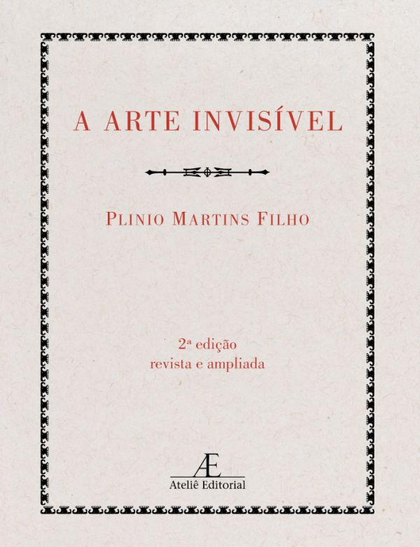 A Arte Invisível Ou A Arte Do Livro..-