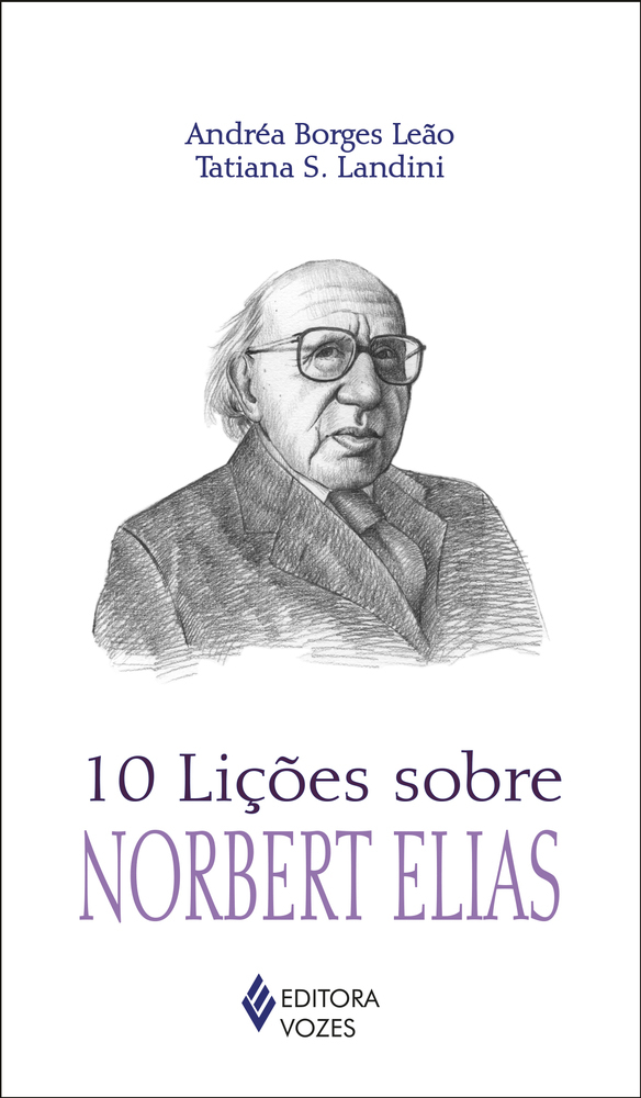 10 Lições Sobre Norbert Elias..-