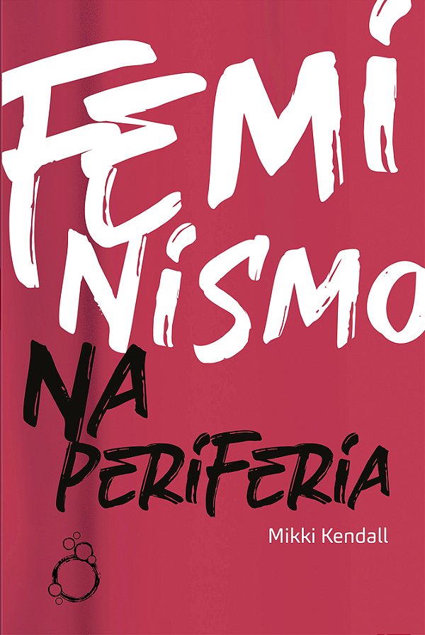 Feminismo Na Periferia Comentários Das Mulheres Que O Movimento Feminista Esqueceu..-