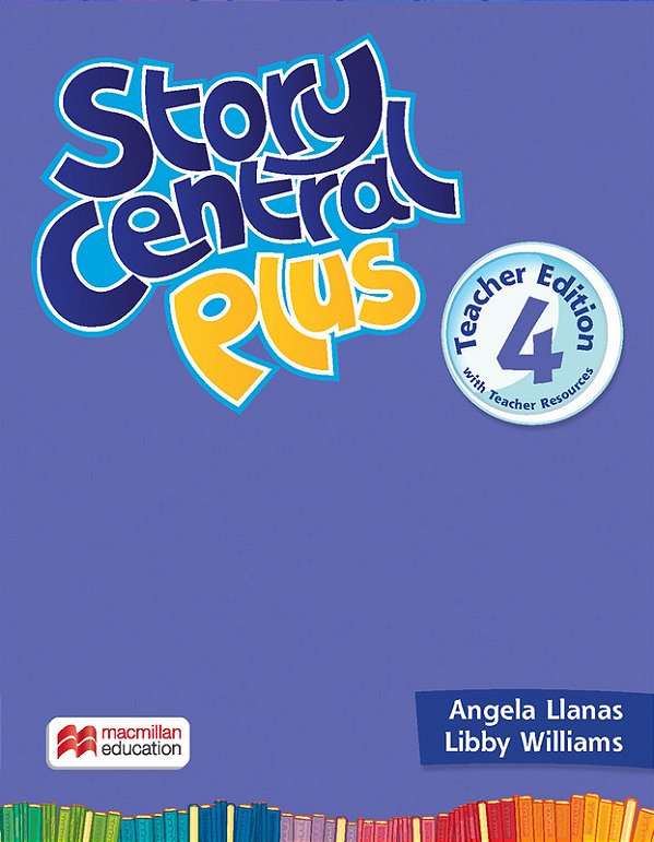 Story Central Plus 4 - Teacher's Book With Ebook Pack..-