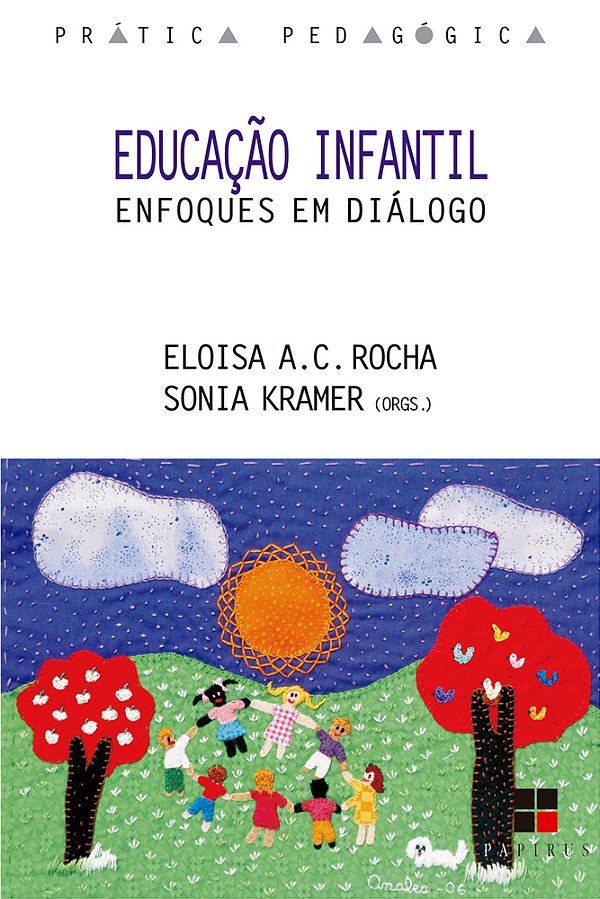 Educação Infantil: Enfoques Em Diálogo