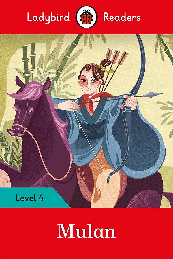 Mulan - Ladybird Readers - Level 4 - Book With Downloadable Audio (US/UK)