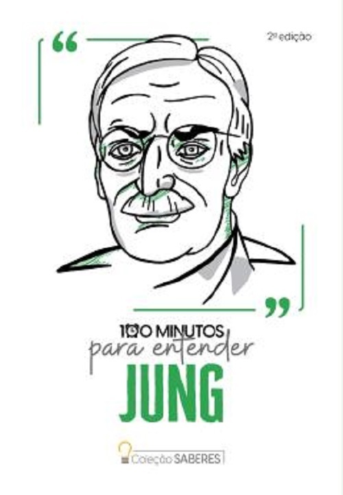 Coleção Saberes - 100 Minutos Para Entender Jung..-