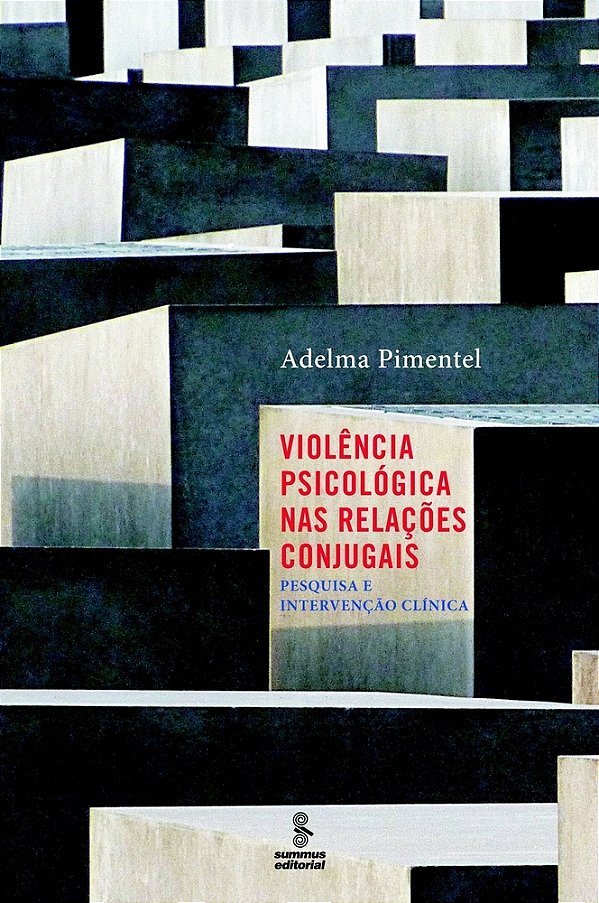 Violência Psicológica Nas Relações Conjugais Pesquisa E Intervenção Clínica