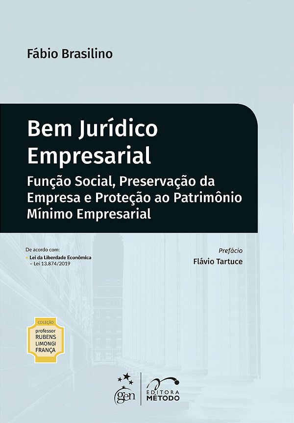Coleção Rubens Limongi França - Bem Jurídico Empresarial..-