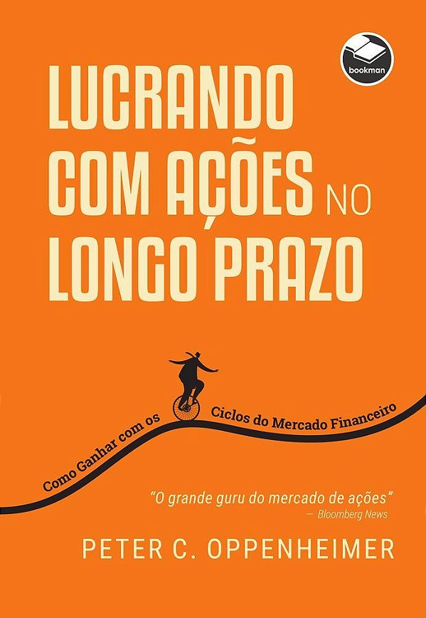 Lucrando Com Ações No Longo Prazo Como Ganhar Com Os Ciclos Do Mercado Financeiro..-
