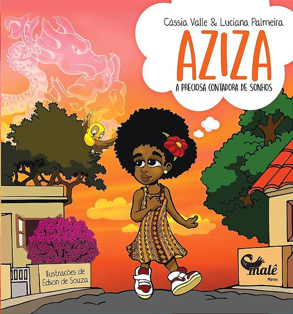 Aziza: A Preciosa Contadora De Sonhos..-