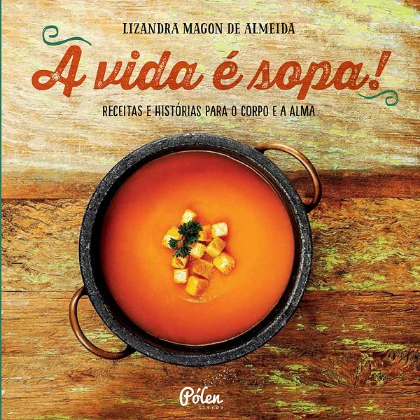 A Vida É Sopa!..-