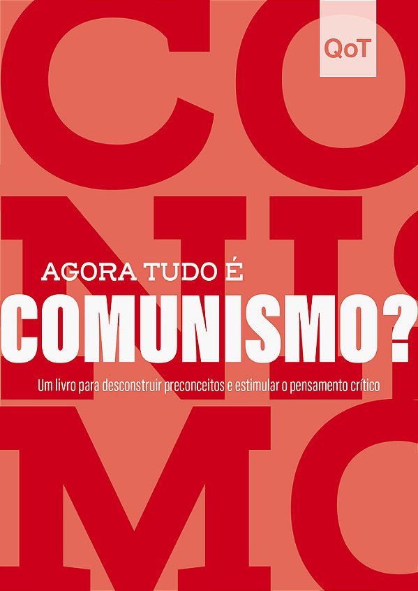 Agora Tudo É Comunismo? Coleção Quebrando O Tabu..-