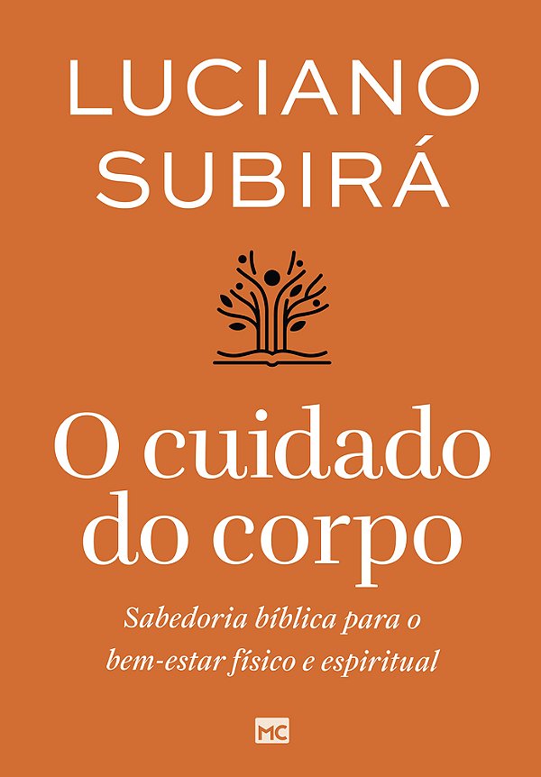 O Cuidado Do Corpo Sabedoria Bíblica Para O Bem-Estar Físico E Espiritual..-