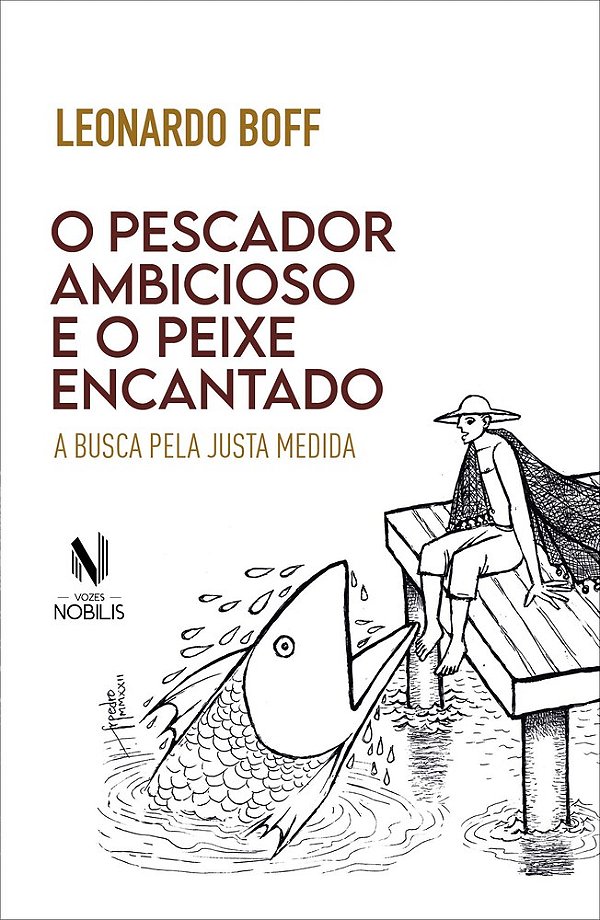 O Pescador Ambicioso E O Peixe Encantado..-