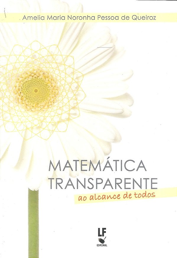 Matemática Transparente Ao Alcance De Todos..-
