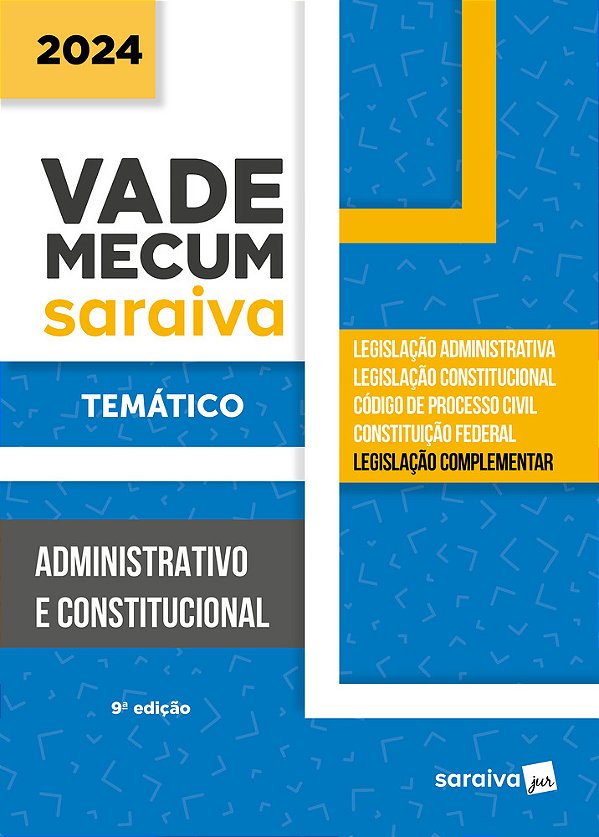 Vade Mecum Administrativo E Constitucional - 9ª Edição 2024