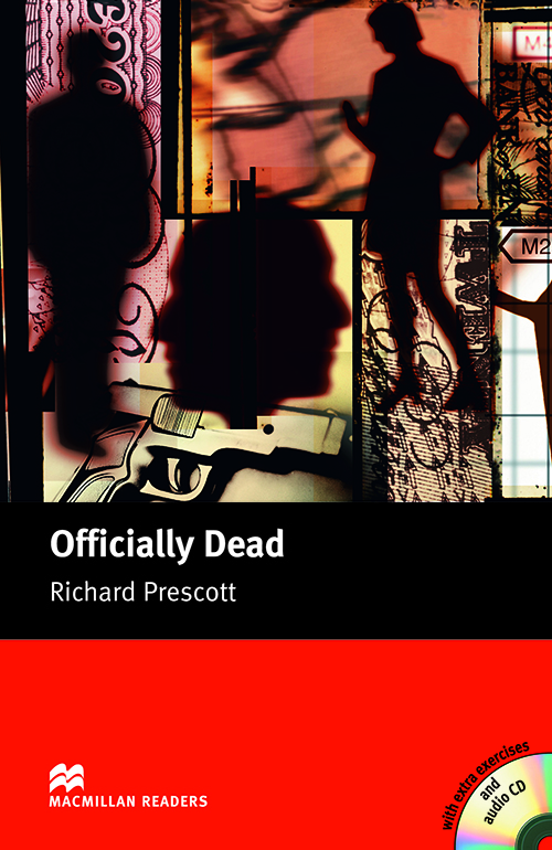 Officially Dead - Macmillan Readers - Upper-Intermediate - Book With Audio CD - New Edition..-