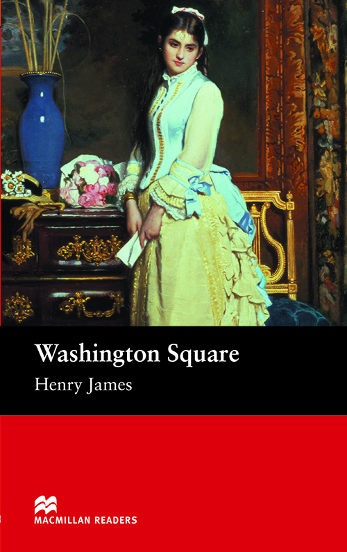 Washington Square - Macmillan Readers - Beginner - Book..-