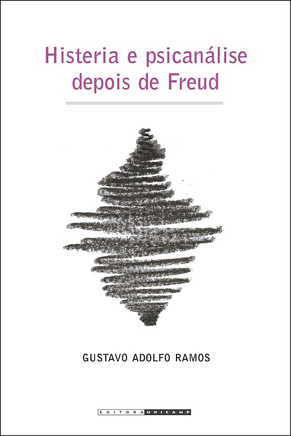 Histeria E Psicanalise Depois De Freud..-