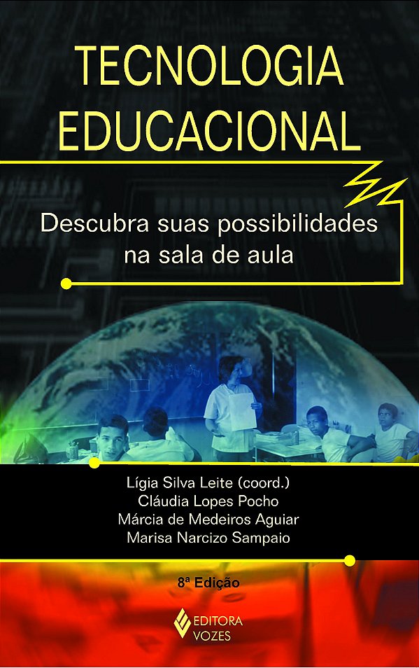Tecnologia Educacional - Descubra Suas Possibilidades Na Sala De Aula - 8ª Edição..-