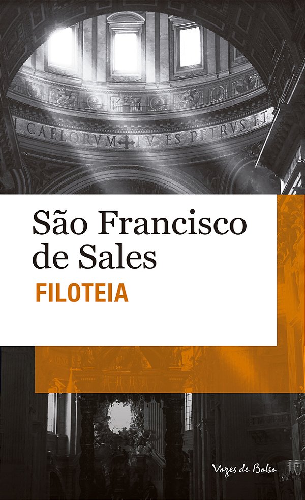 Filoteia Ou Introdução À Vida Devota - Vozes De Bolso..-