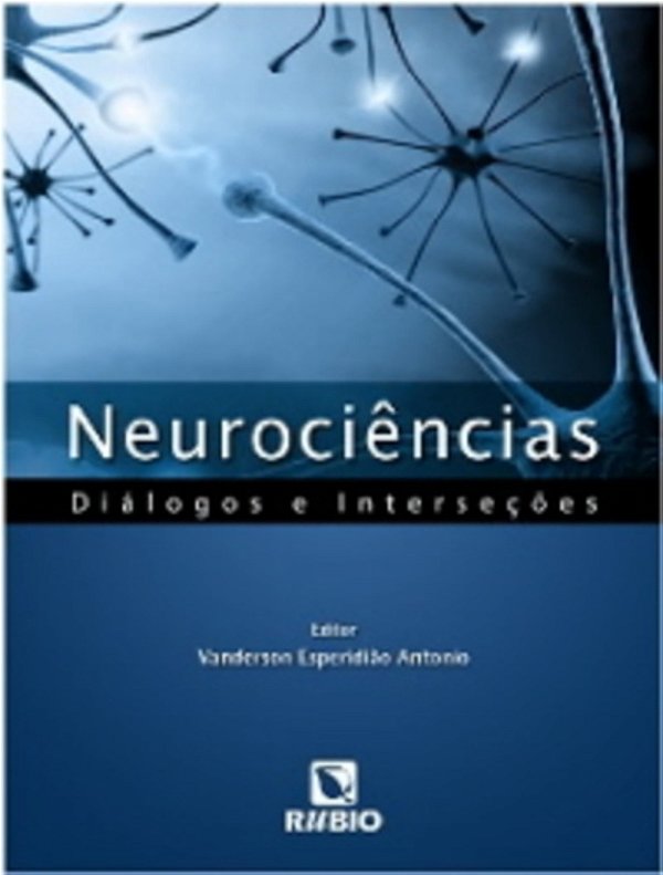 Neurociências - Diálogos E Interseções..-