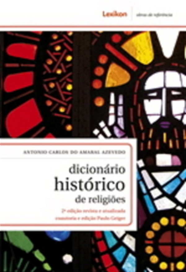 Dicionário Histórico De Religiões - 2ª Edição Revista E Atualizada..-