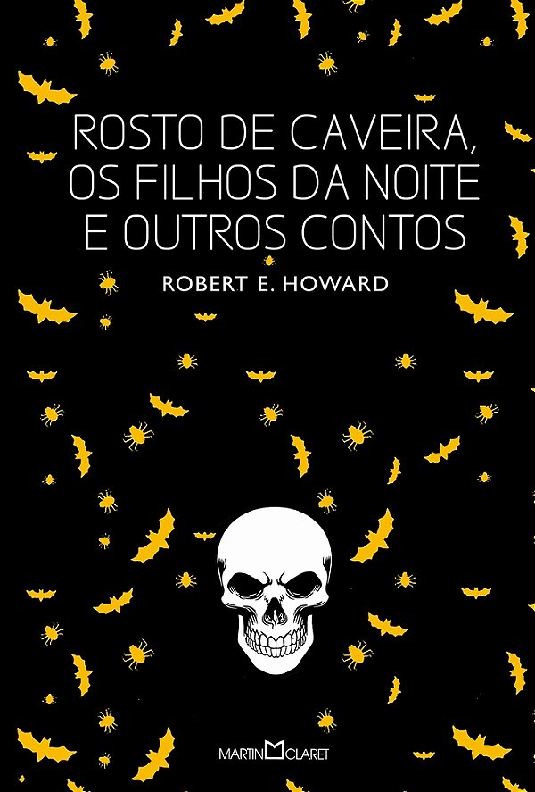 Rosto De Caveira, Os Filhos Da Noite E Outros Contos..-