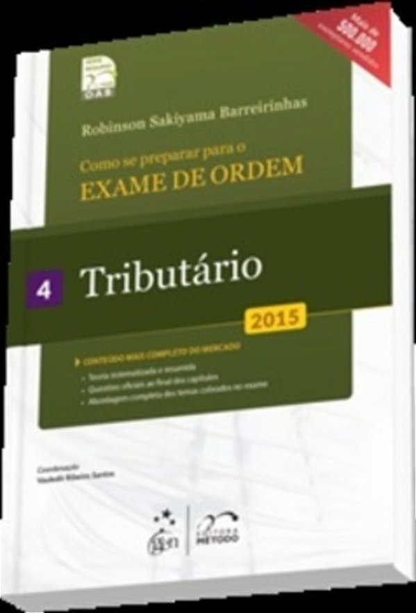 Como Se Preparar Para O Exame De Ordem - Tributário - Série Resumo 1ª Fase - Oab - Volume 4 - 12ª Ed..-