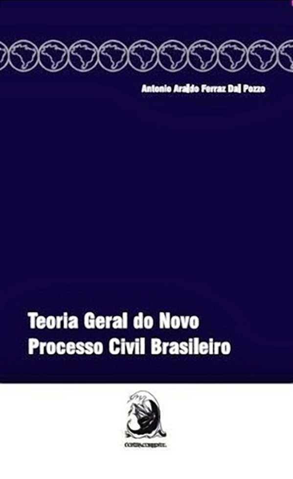 Teoria Geral Do Novo Processo Brasileiro..-