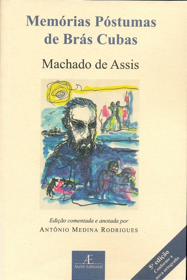 Memórias Póstumas De Brás Cubas..-