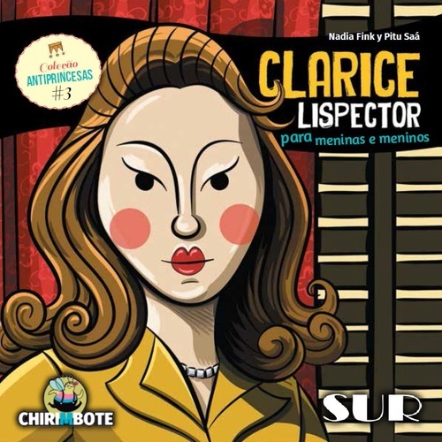 Clarice Lispector Para Meninos E Meninas - Coleção Antiprincesas - Volume 3..-