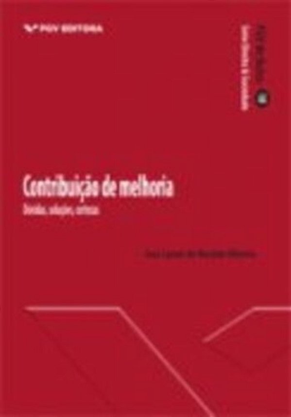 Contribuição De Melhoria - Dúvidas, Soluções, Certezas..-