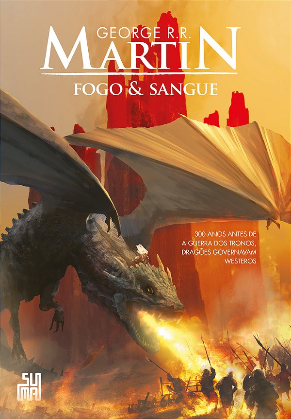 Fogo & Sangue - Volume 1..-