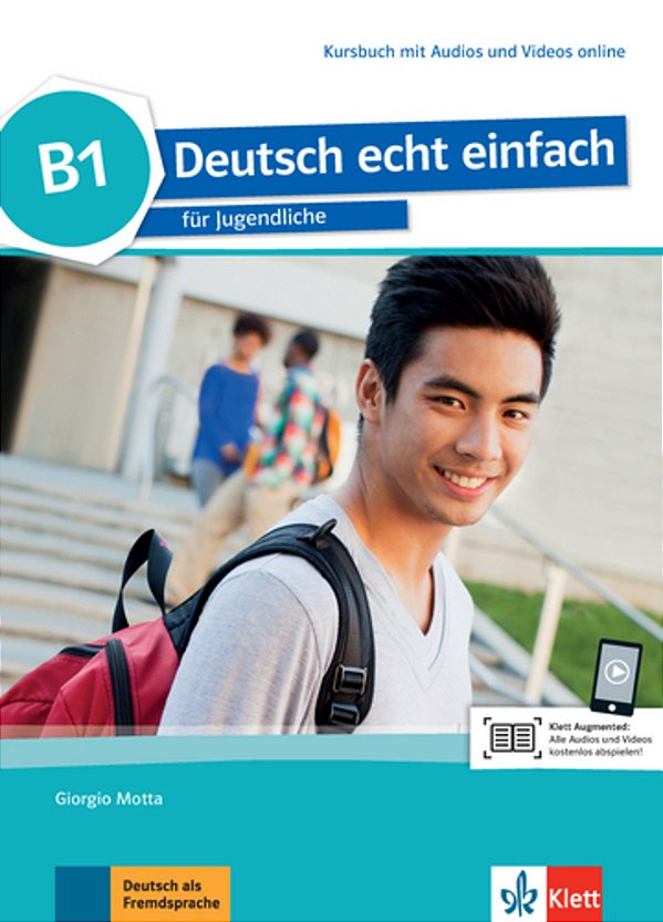 Deutsch Echt Einfach B1 - Für Jugendliche - Kursbuch Mit Audios Und Videos Online..-