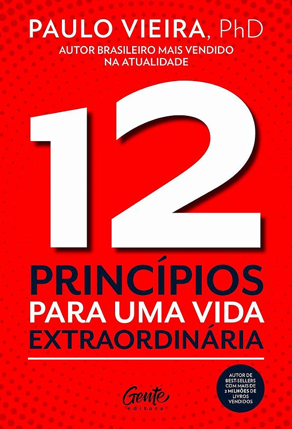 12 Princípios Para Uma Vida Extraordinária..-