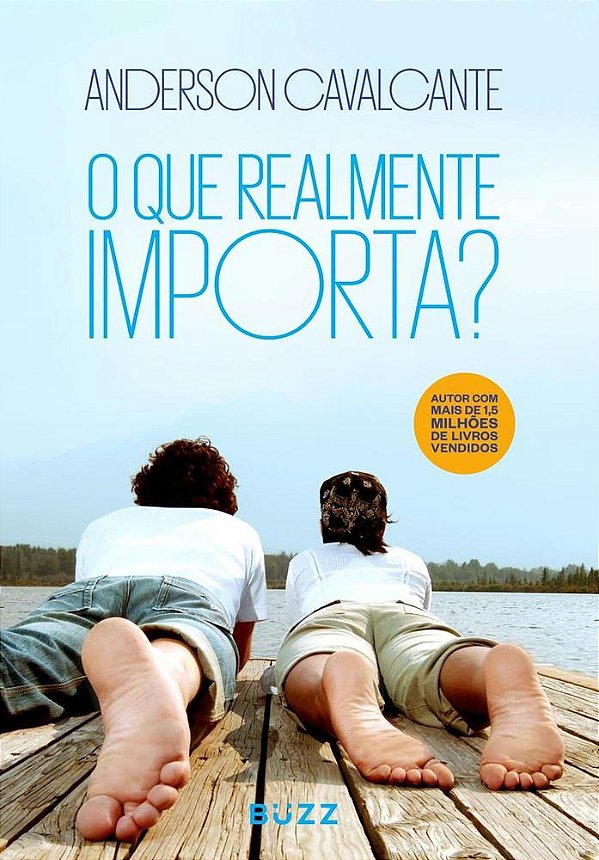 O Que Realmente Importa?..-
