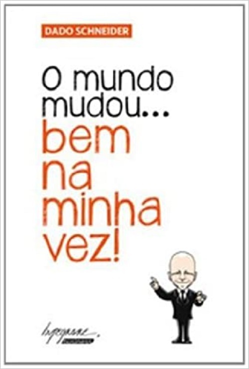 O Mundo Mudou... Bem Na Minha Vez..-