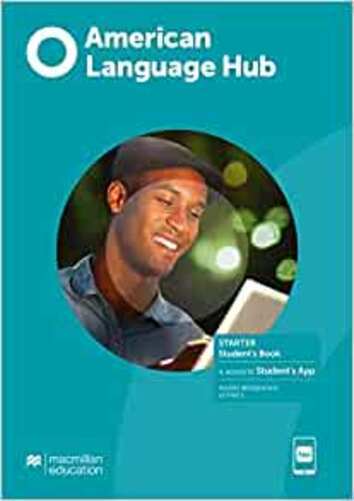 American Language Hub Starter - Student's Book With App..-