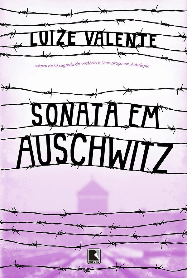 Sonata Em Auschwitz..-