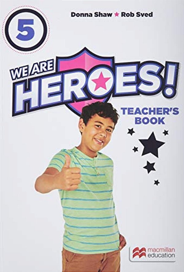 We Are Heroes! Teacher's Book 5..-