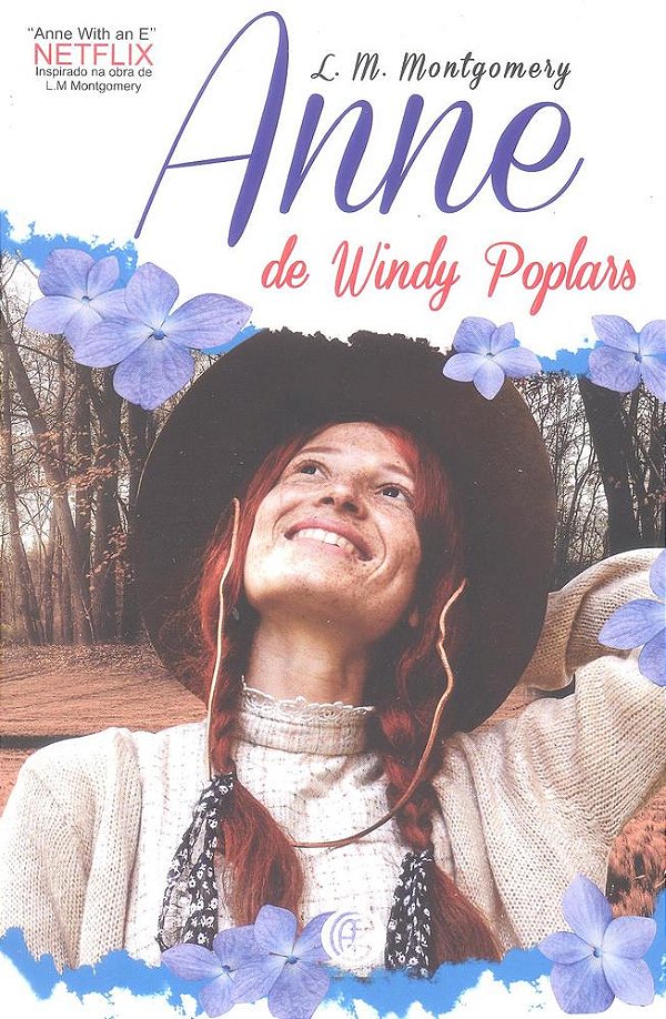 Anne De Windy Poplars..-