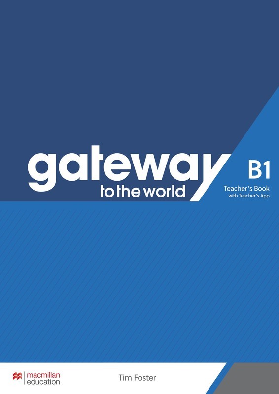 Gateway To The World B1 - Teacher's Book With App..-