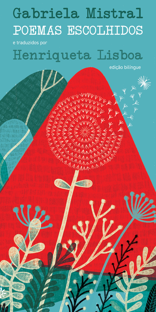 Poemas Escolhidos: Gabriela Mistral..-